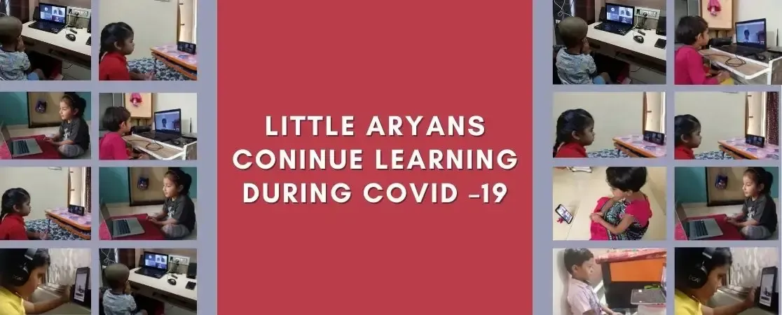 Little Aryans continue learning during Covid –19