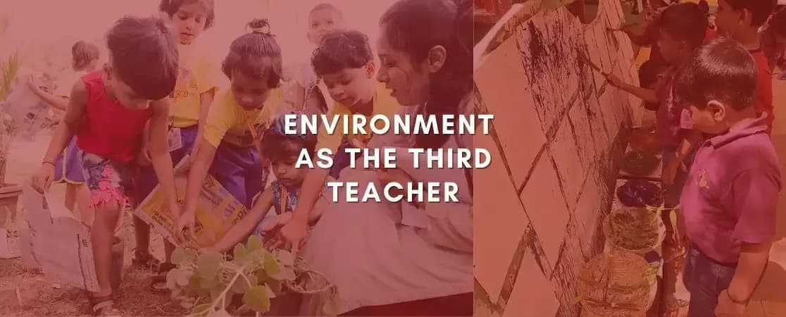 Environment as the Third Teacher