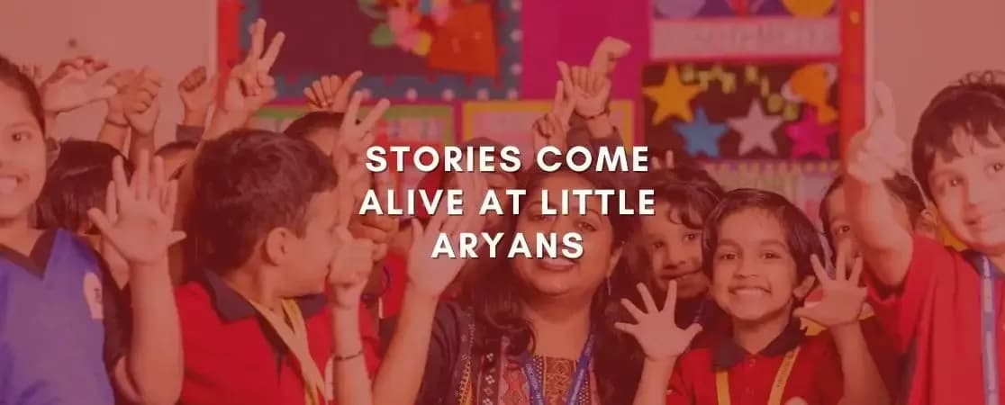 Stories come alive at Little Aryans